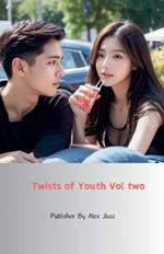 Twists of Youth Vol two
