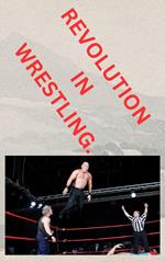 Revolution In Pro Wrestling