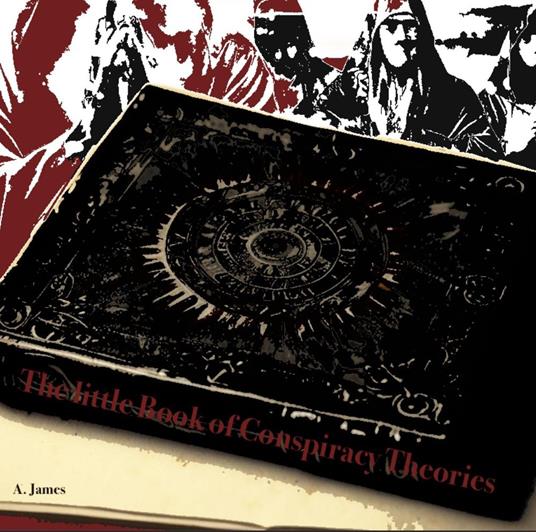 The little book of conspiracy theories