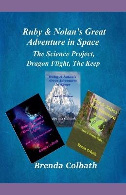 The Science Project, Dragon flight, The Keep - Brenda Colbath - cover