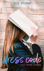 Dress Code and Other Stories