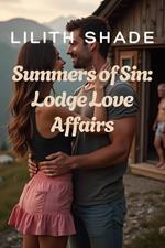 Summers of Sin: Lodge Love Affairs