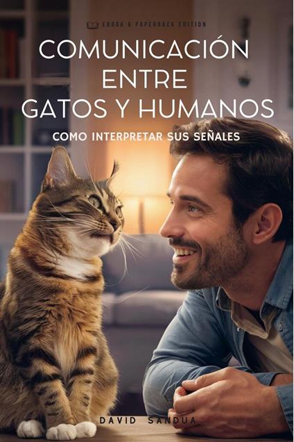 Comunicacio´n Entre Gatos Y Humanos