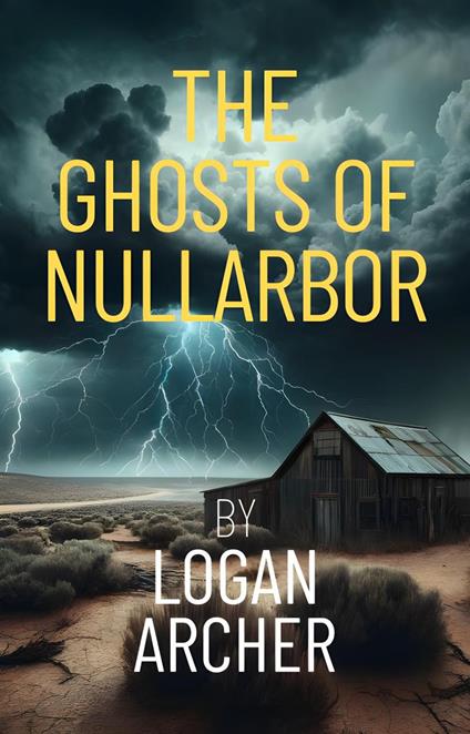 The Ghosts of Nullarbor