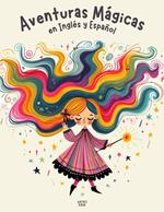 Aventuras Mágicas en Inglés y Español