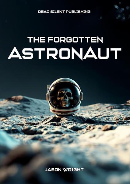 The Forgotten Astronaut