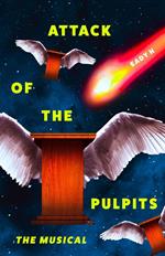 Attack of the Pulpits