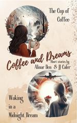 Coffee and Dreams