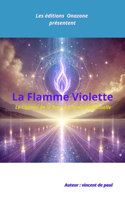 La flamme violette de Transmutation