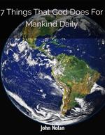 7 Things That God Does For Mankind Daily