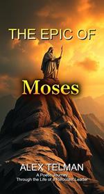 The Epic of Moses