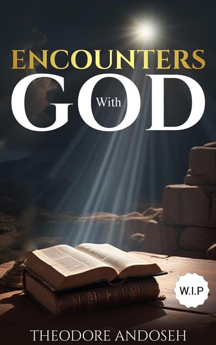 Encounters with God