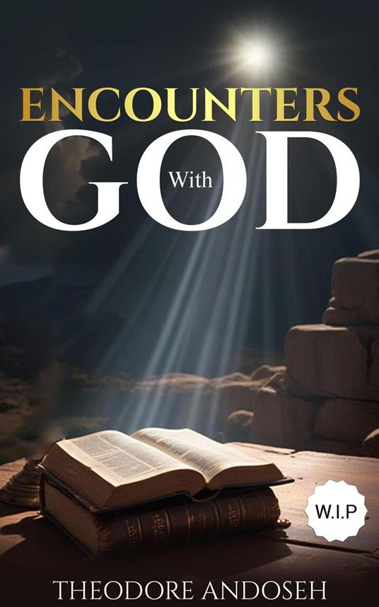 Encounters with God