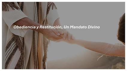 Obediencia y Restitución, Un Mandato Divino - Fernando Davalos - ebook