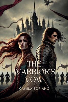 The Warrior's Vow - Camila Soriano - cover