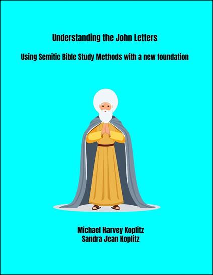 Understanding the John Letters - Michael Harvey Koplitz - ebook