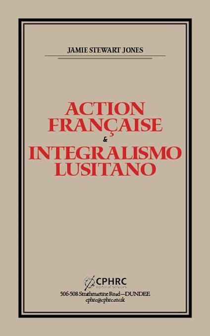 Action Française and Integralismo Lusitano