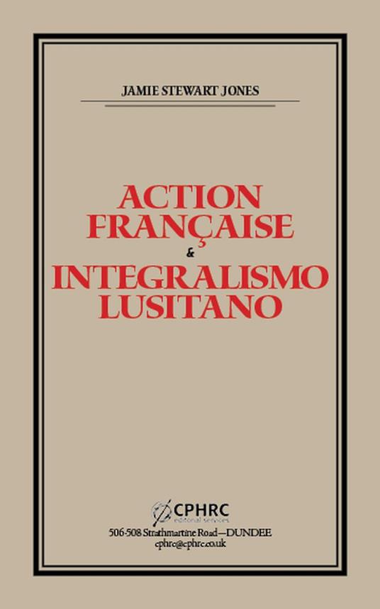 Action Française and Integralismo Lusitano