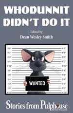 Whodunnit Didn ’ t Do It