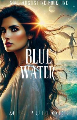 Blue Water - M L Bullock - cover