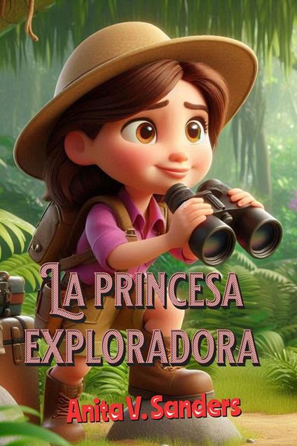 La Princesa Exploradora