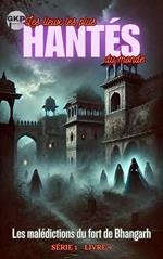 Les malédictions du fort de Bhangarh