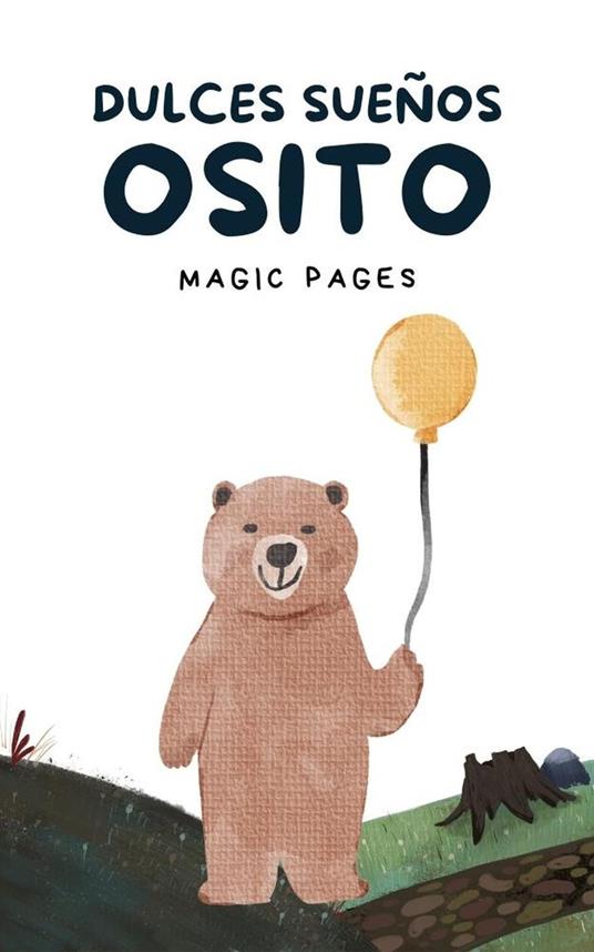 Dulces Sueños Osito - Magic Pages - ebook