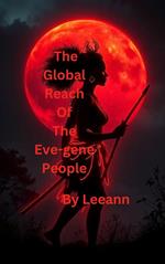 The Global Reach of the Eve-gene People
