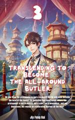 Transcending to Become the All-Around Butler