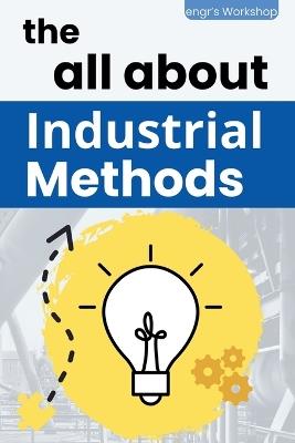 The all about Industrial Methods - I Laisequilla - cover