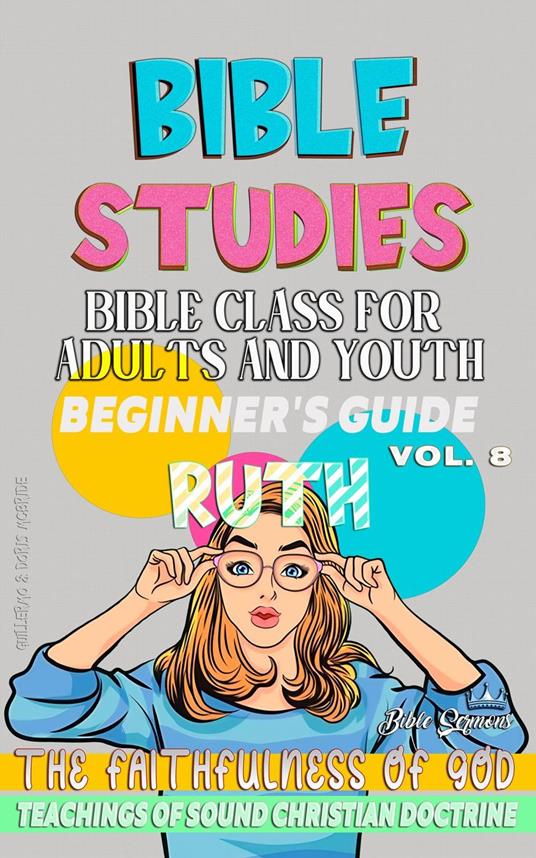 Bible Class for Adults and Youth: Beginner's Guide: Ruth