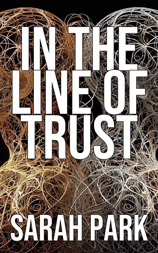 In the Line of Trust