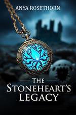 The SToneheart's Legacy