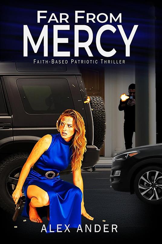 Far From Mercy