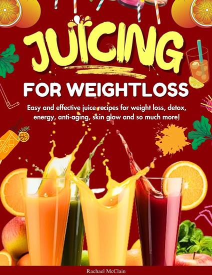 Juicing for weight loss