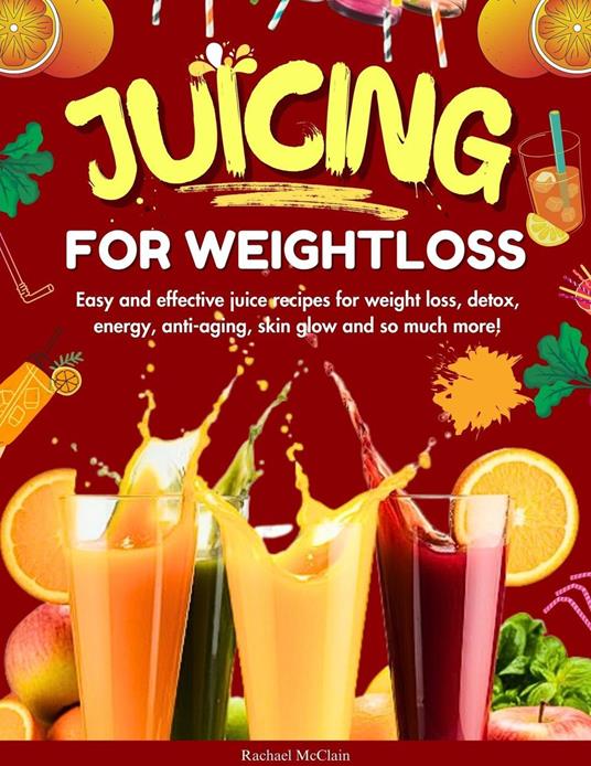 Juicing for weight loss