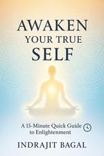 Awaken Your True Self