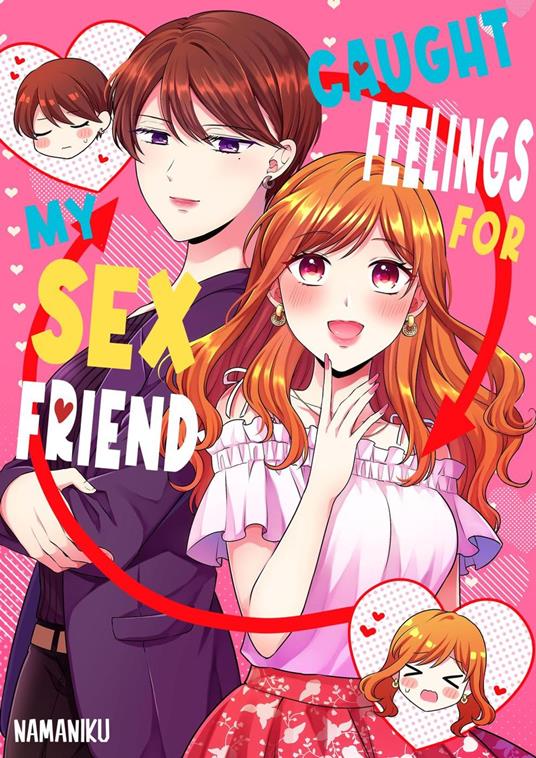 Caught Feelings For My Sex Friend