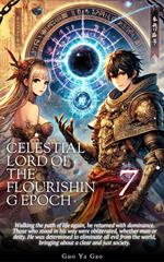 Celestial Lord of the Flourishing Epoch