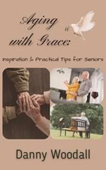 Aging with Grace
