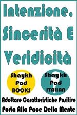 Intenzione, Sincerità E Veridicità