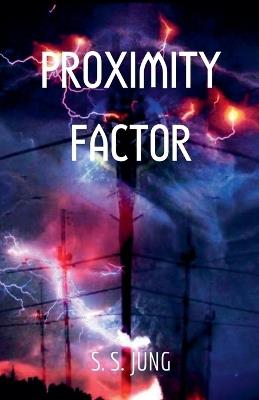 Proximity Factor - S S Jung - cover