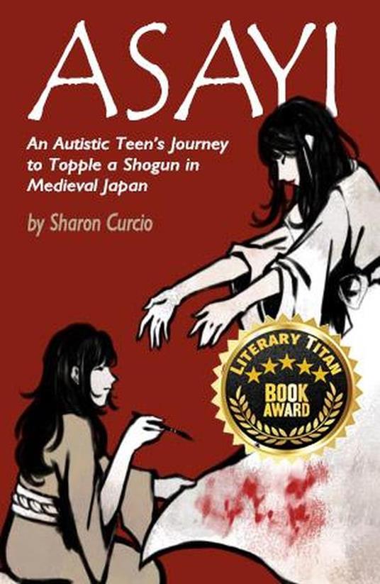 Asayi An Autistic Teen's Journey to Topple a Shogun in Medieval Japan