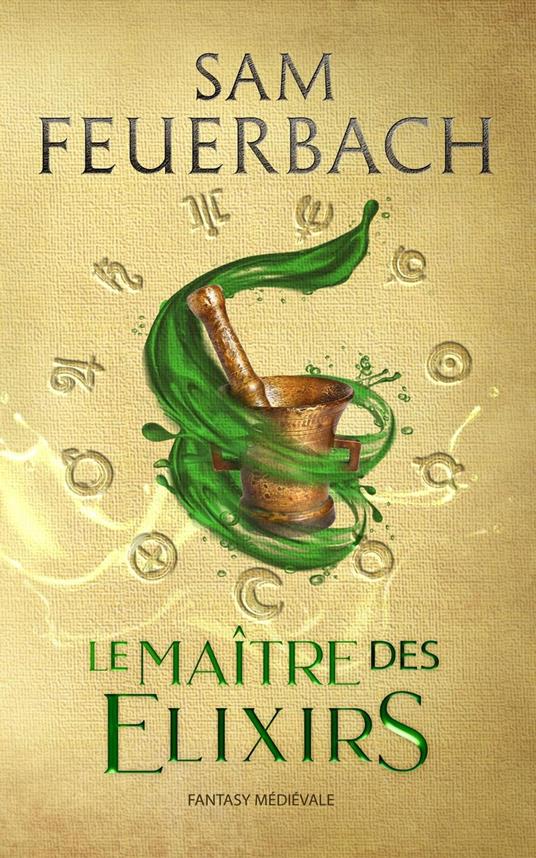 Le Maître des Elixirs (1/3)