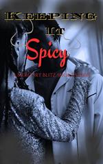 Keeping it Spicy