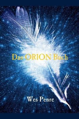Das Orion Buch - Wes Penre - cover