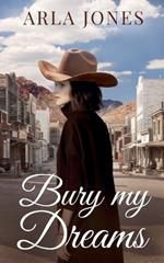 Bury my Dreams
