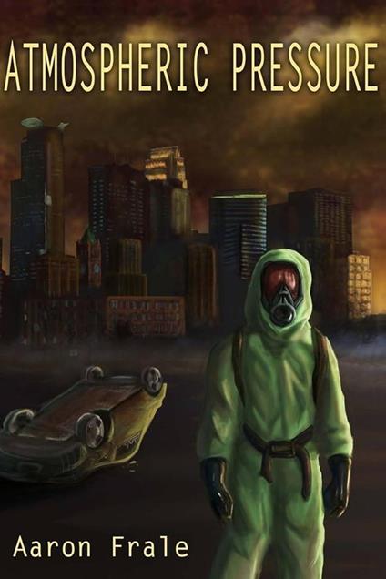 Atmospheric Pressure - Aaron Frale - ebook