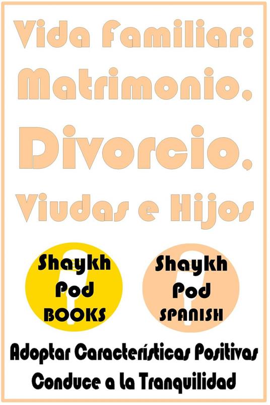 Vida Familiar: Matrimonio, Divorcio, Viudas e Hijos