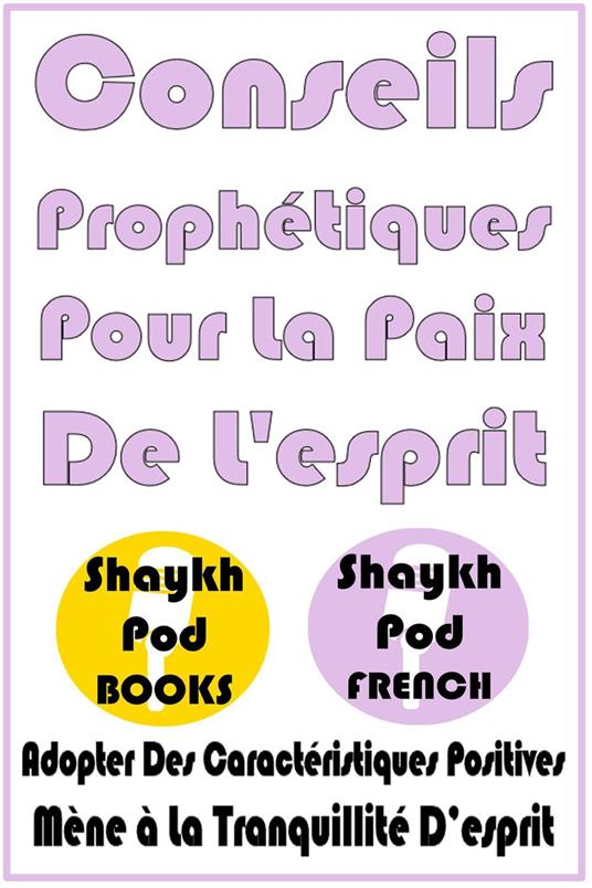 Conseils Prophétiques Pour La Paix De L'esprit